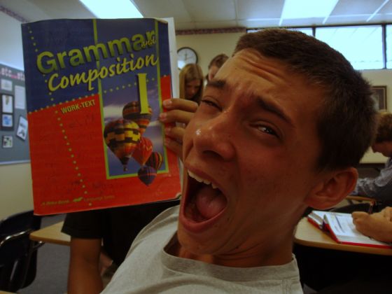 Grammar!
Justin screaming during Math class at the hell that is grammar books
